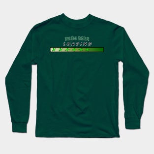 Green Beer? Must be St. Patrick's Day! Long Sleeve T-Shirt